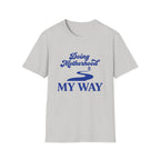 Doing Motherhood My Way T-shirt