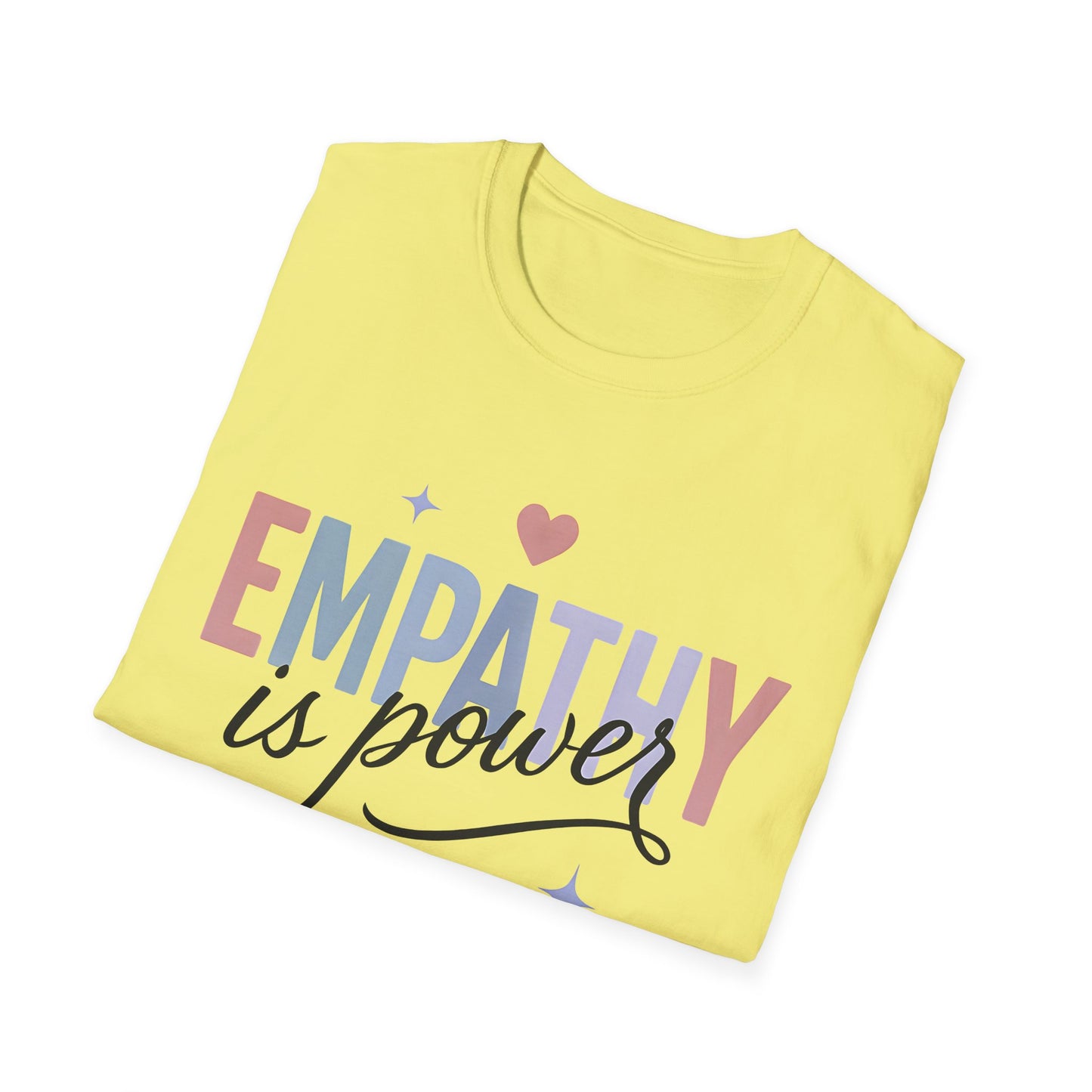Empathy is Power T-Shirt