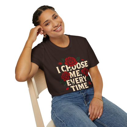 I Choose Me, Every Time Tee