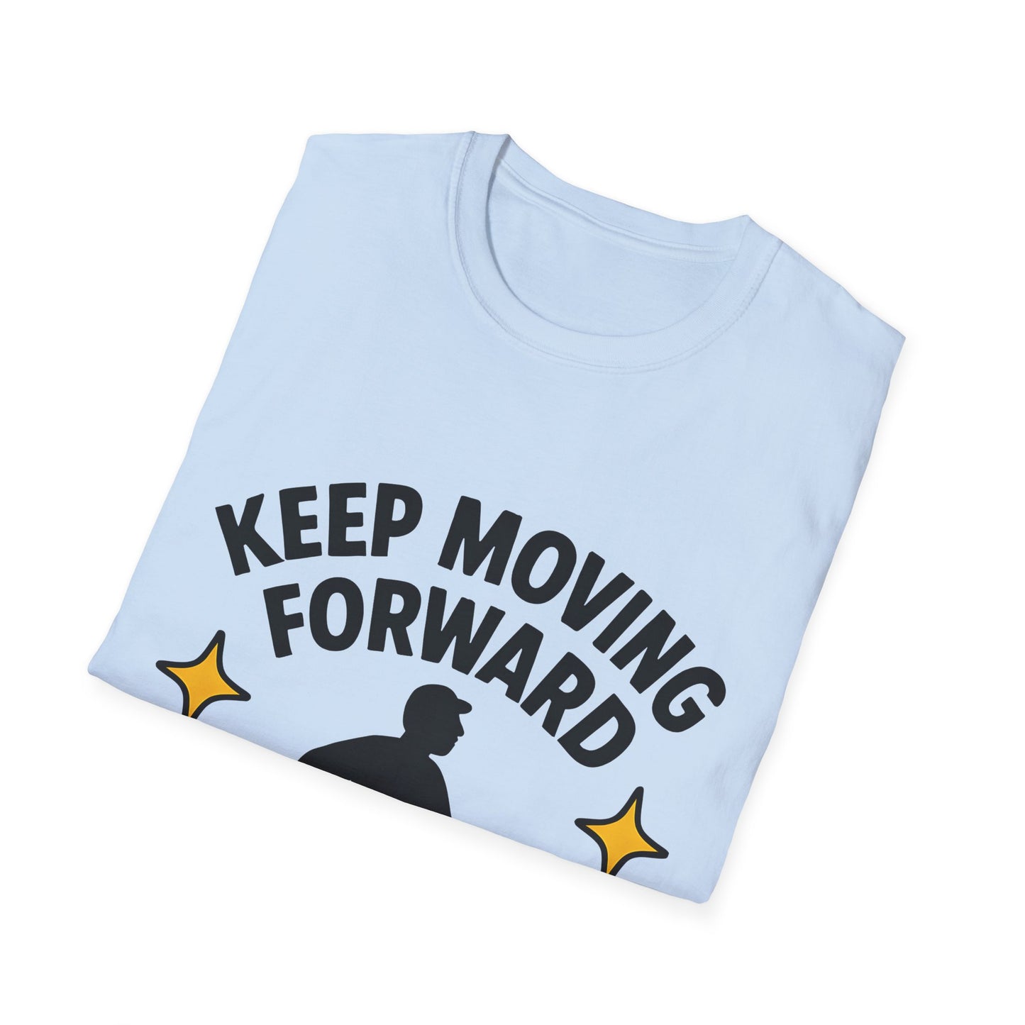 Keep Moving Forward T-Shirt