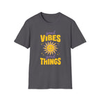 Good Vibes Good Things T-Shirt