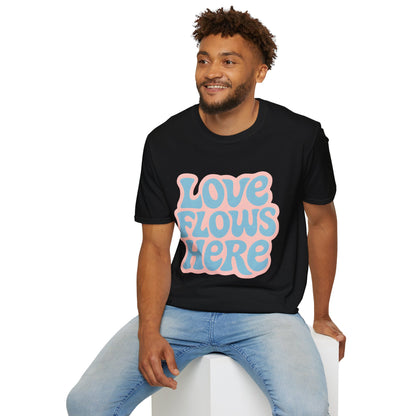Love Flows Here T-Shirt