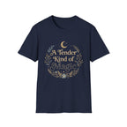 A Tender Kind of Magic T-Shirt