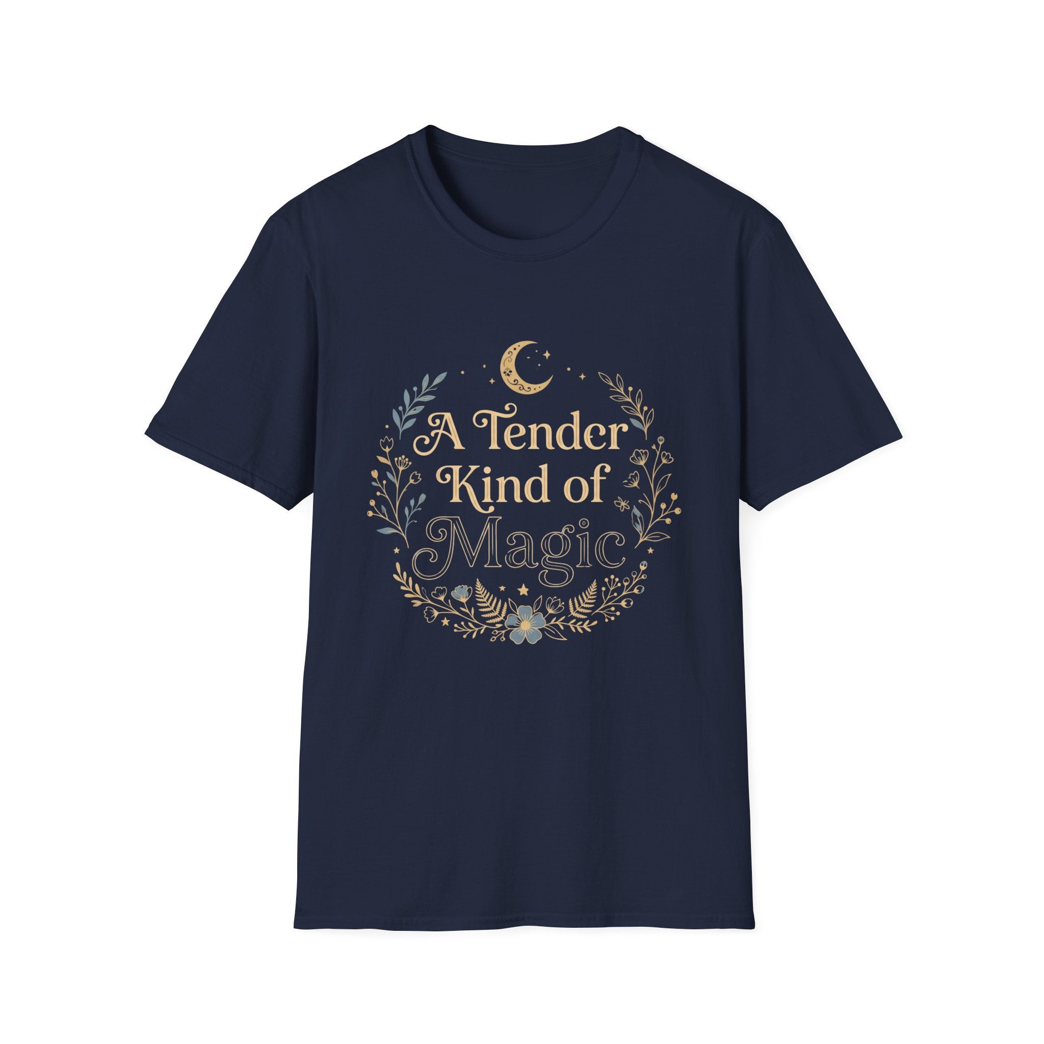 A Tender Kind of Magic T-Shirt