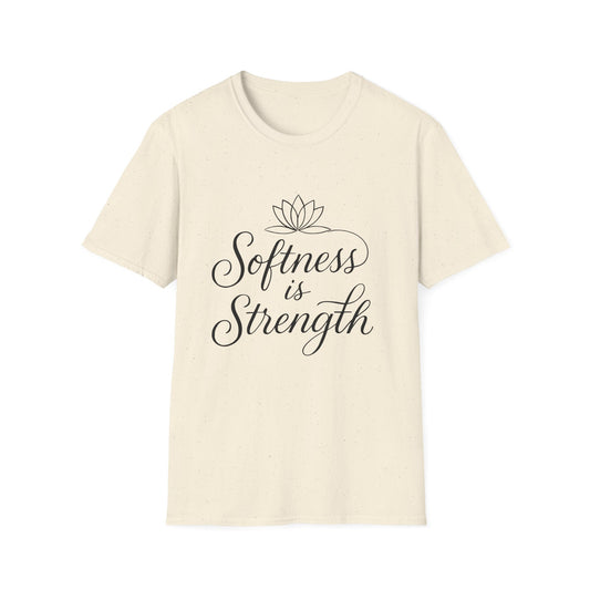 Softness is Strength T-Shirt