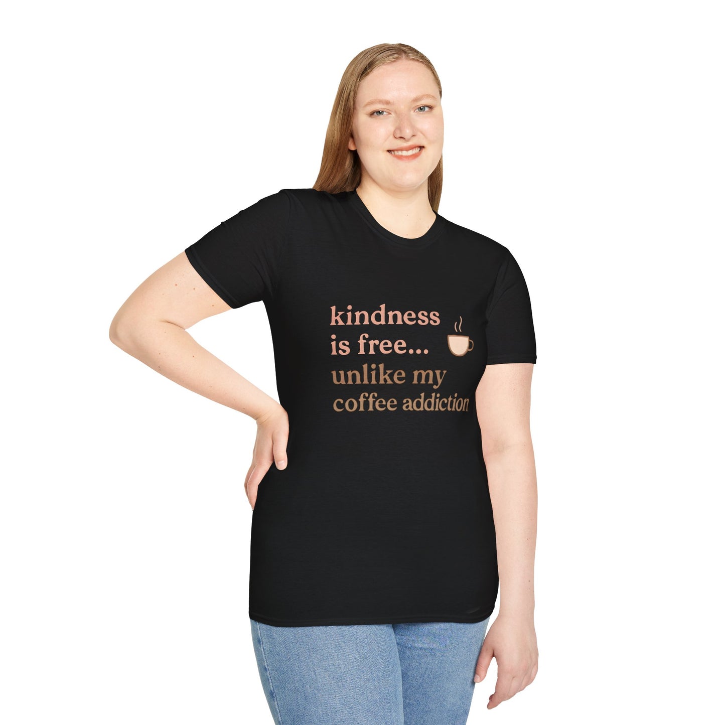 Kindness is Free T-Shirt