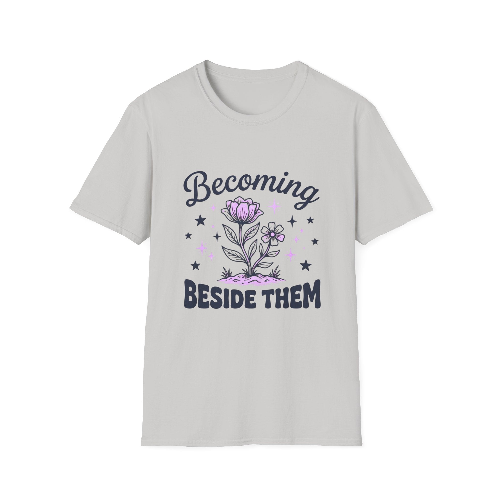 Becoming Beside Them Floral T-Shirt