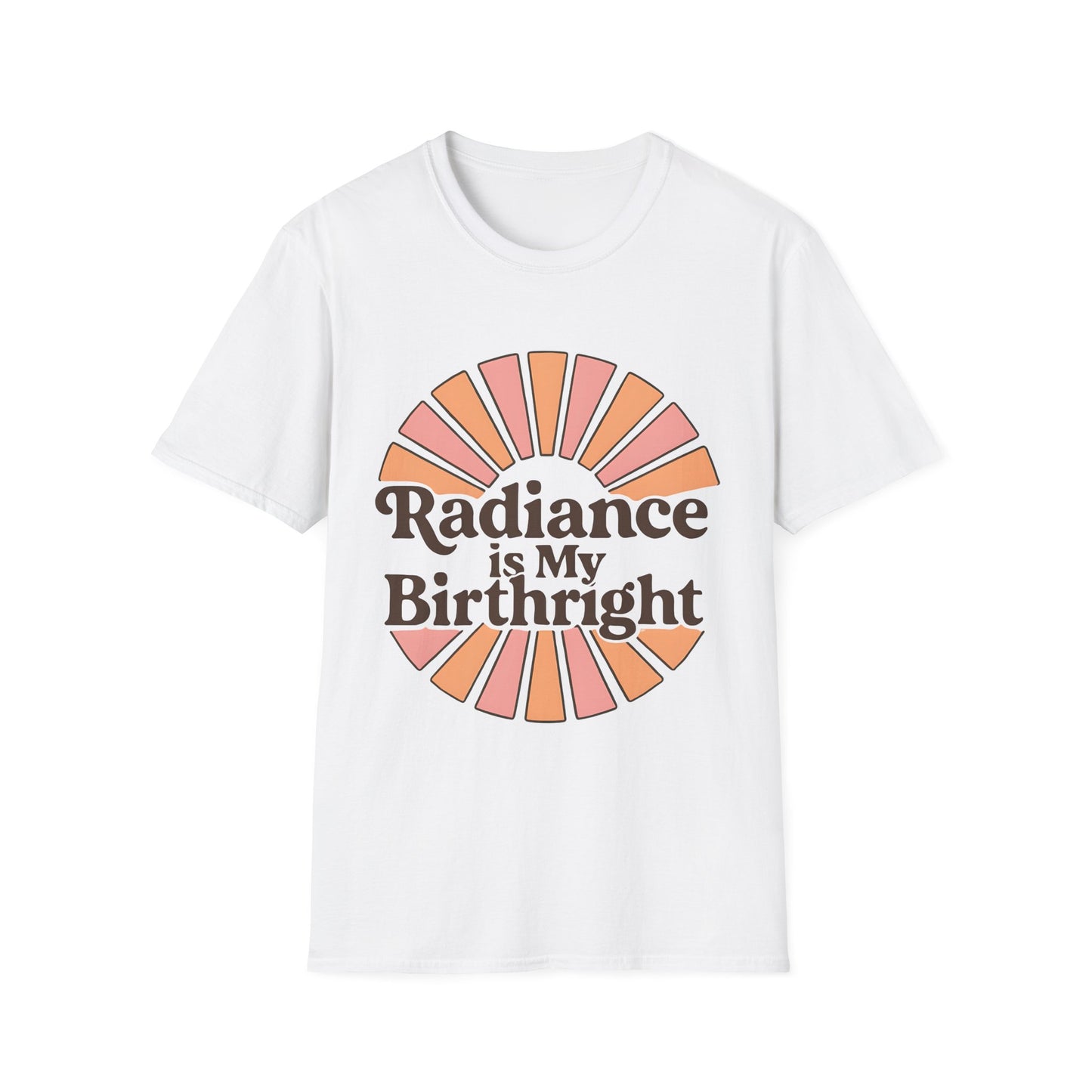 Radiance is My Birthright T-Shirt