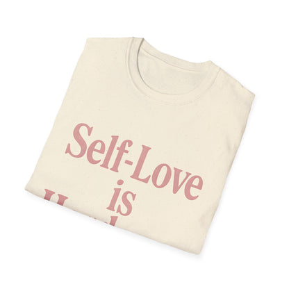 Self-Love is Hardcore T-Shirt