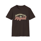 Overstimulated But Aligned T-Shirt