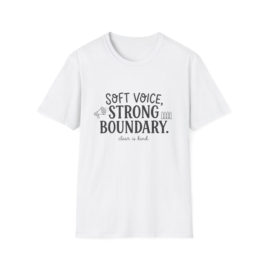 Soft Voice, Strong Boundary T-shirt