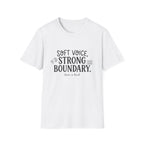 Soft Voice, Strong Boundary T-shirt