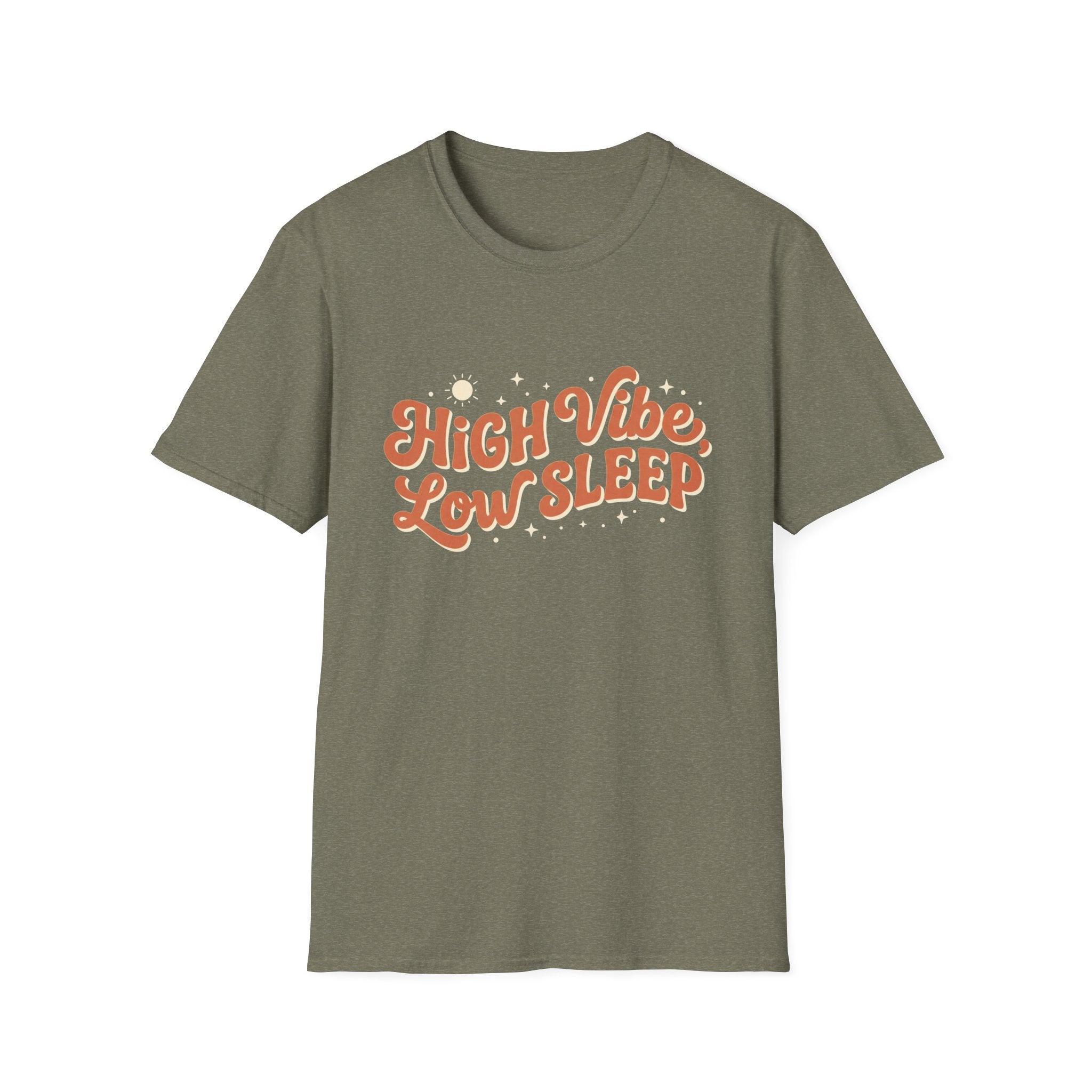 High Vibe Low Sleep T‑Shirt