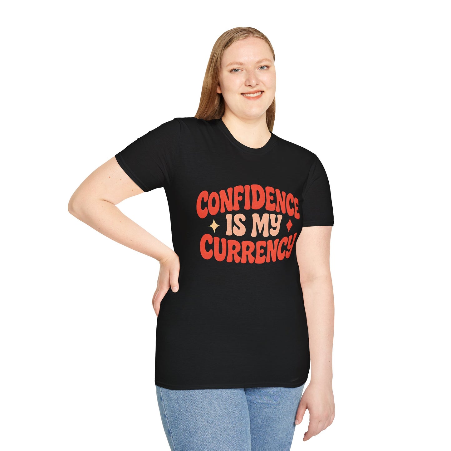 Confidence Is My Currency T-Shirt