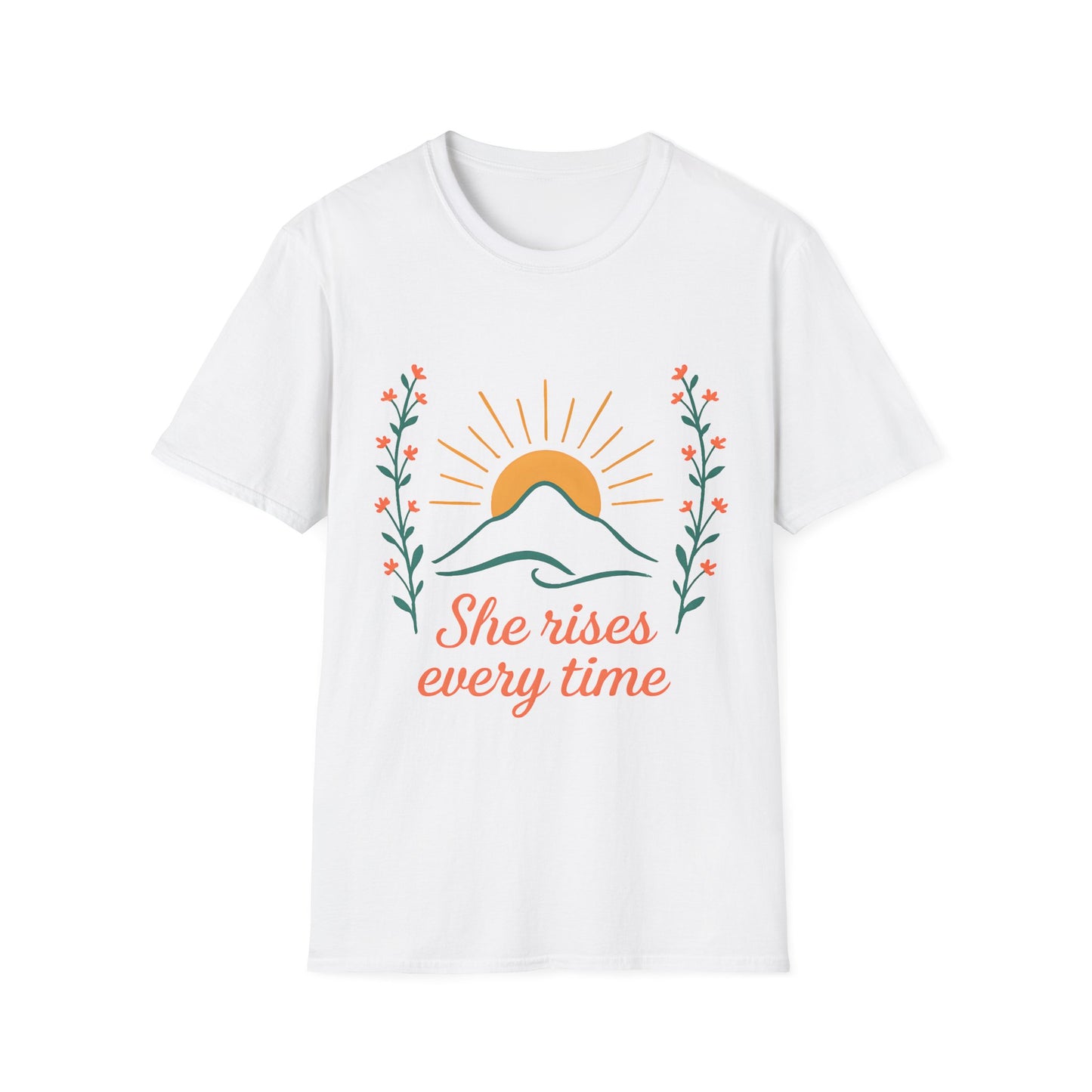 She Rises Every Time T-Shirt