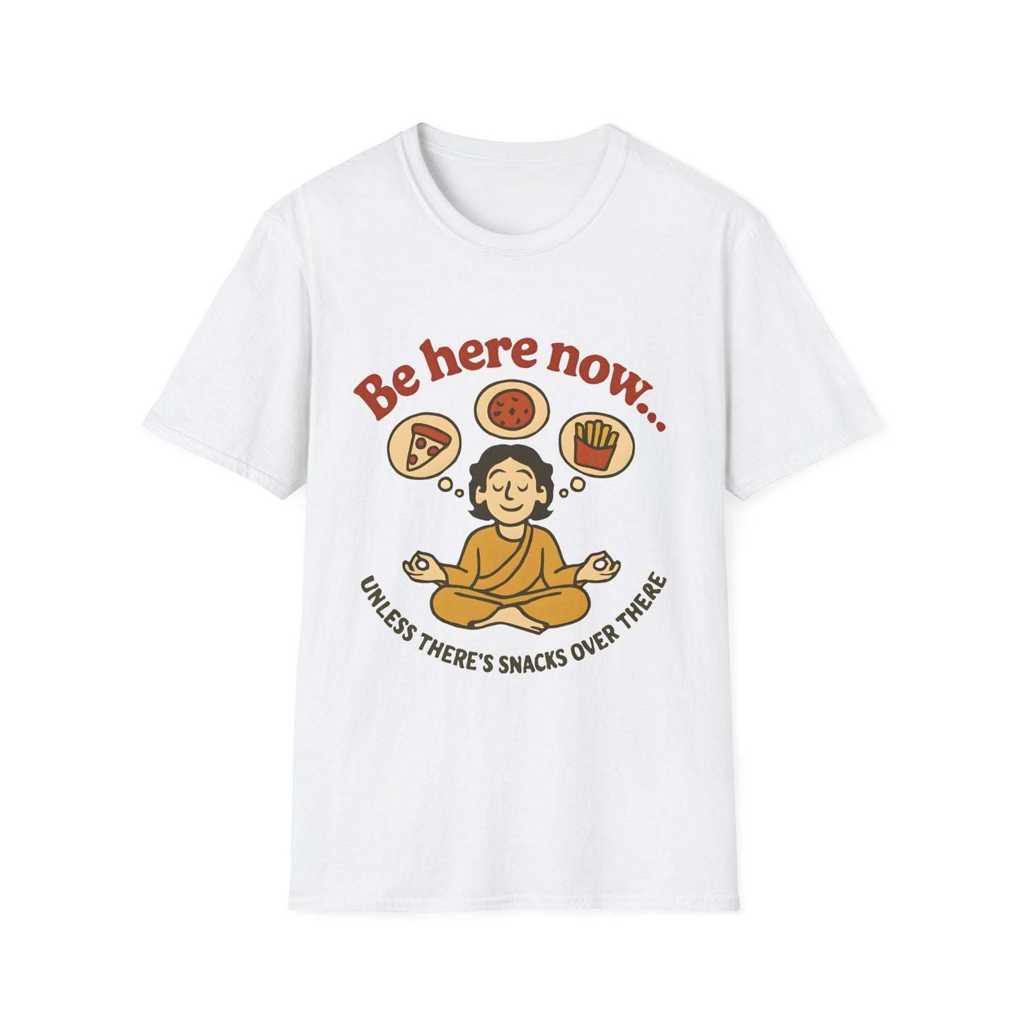 Be Here Now T‑Shirt