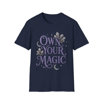 Own Your Magic T-Shirt