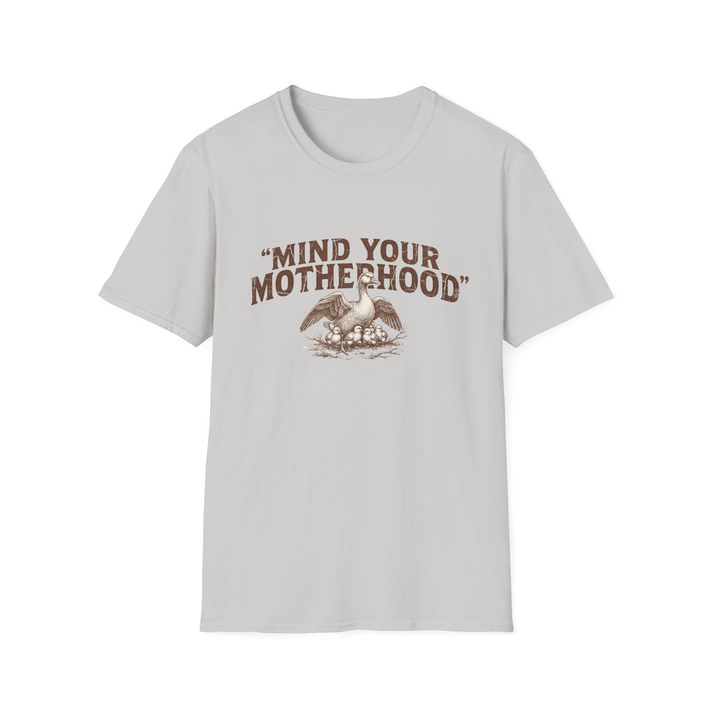Mind Your Motherhood T-Shirt
