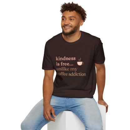 Kindness is Free T-Shirt