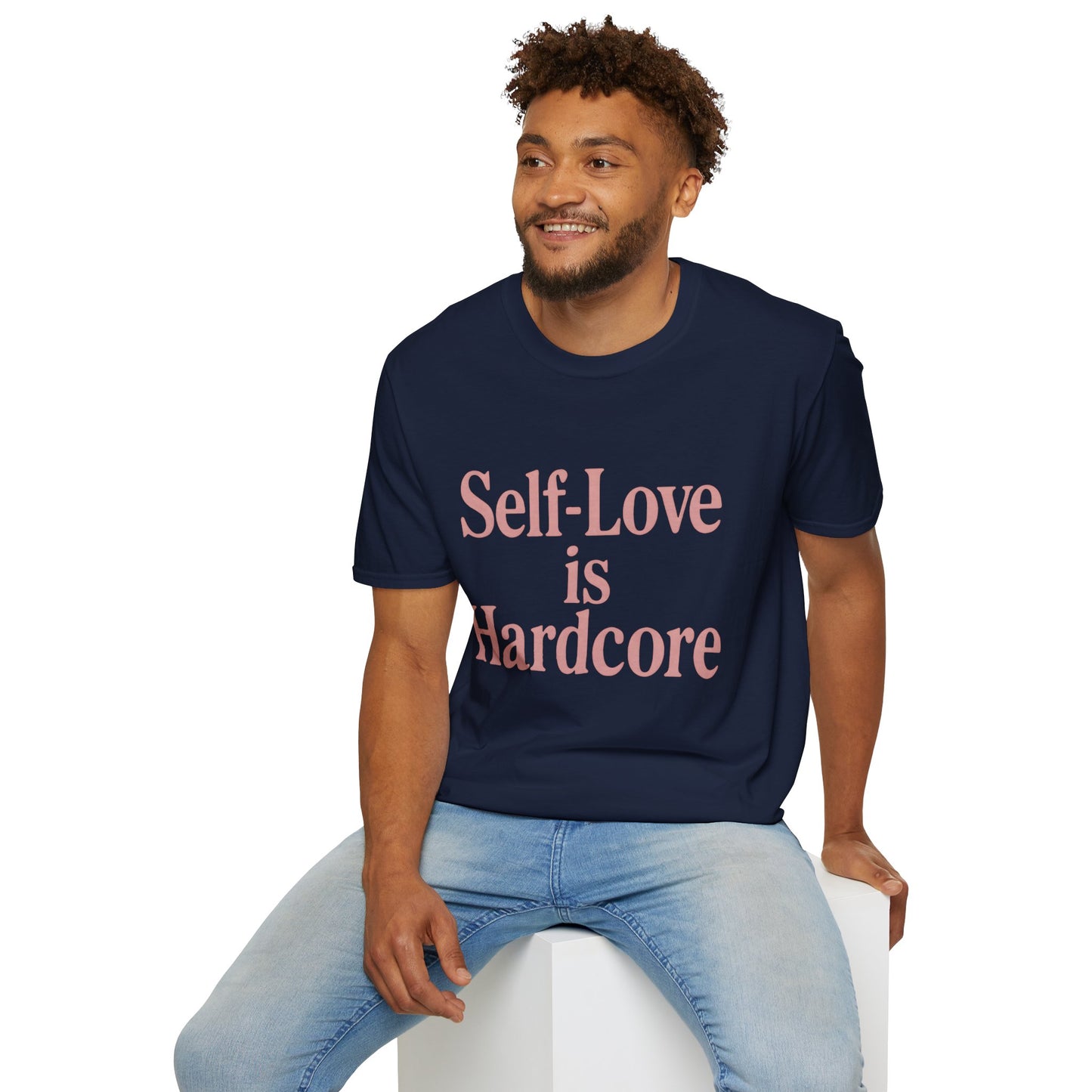 Self-Love is Hardcore T-Shirt