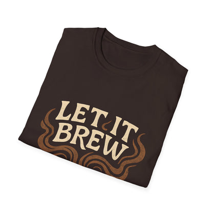 Let It Brew Coffee T-Shirt