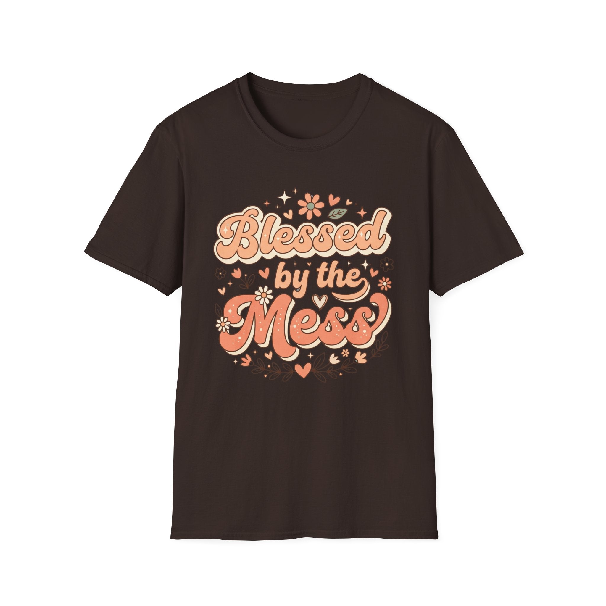 Blessed by the Mess T-Shirt
